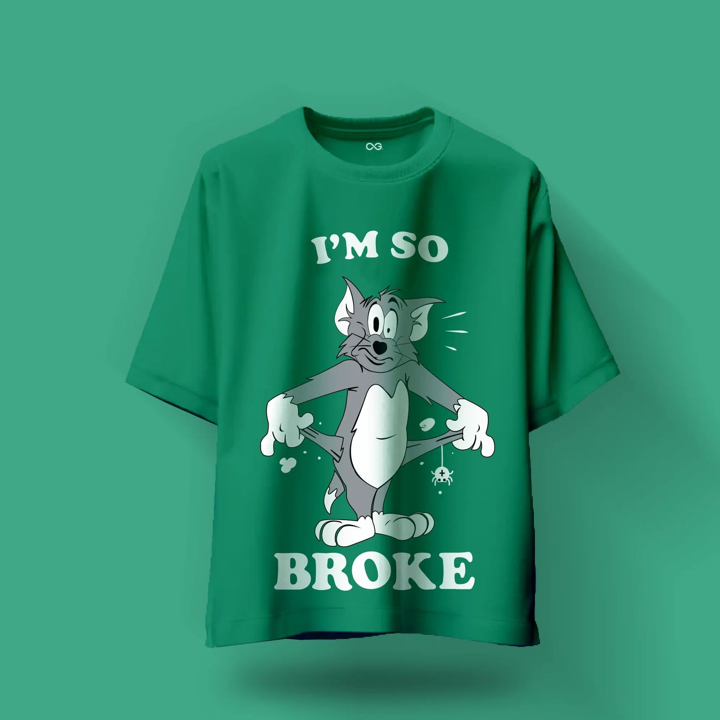 I AM SO BROKE OVERSIZED T-SHIRT